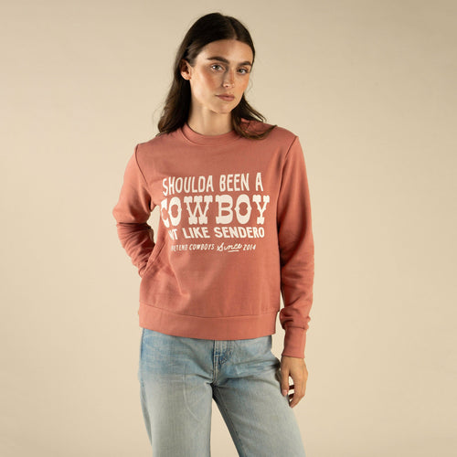 Shoulda Been a Cowboy Women's Sweatshirt - Dusty Mauve